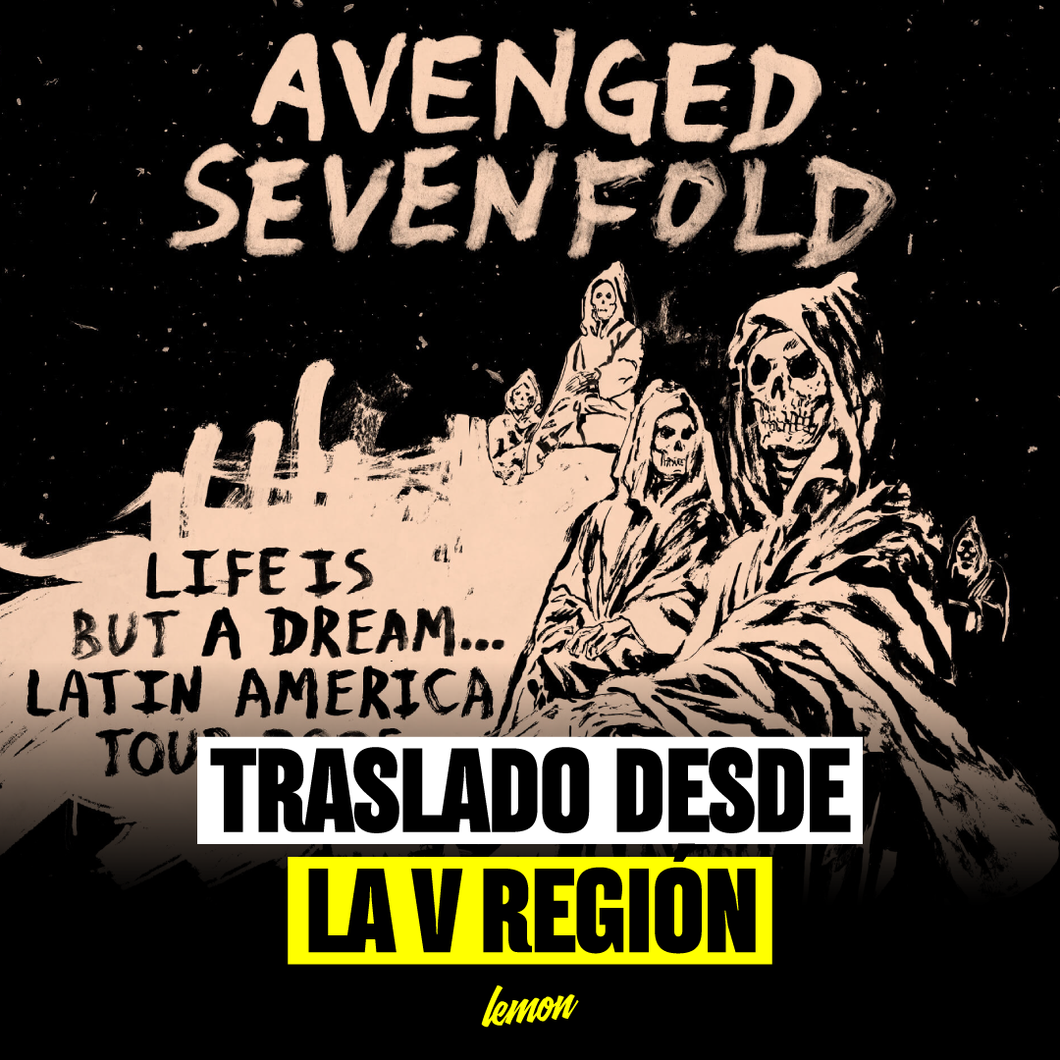 Traslado ida y vuelta para AVENGED SEVENFOLD / 28 de Septiembre