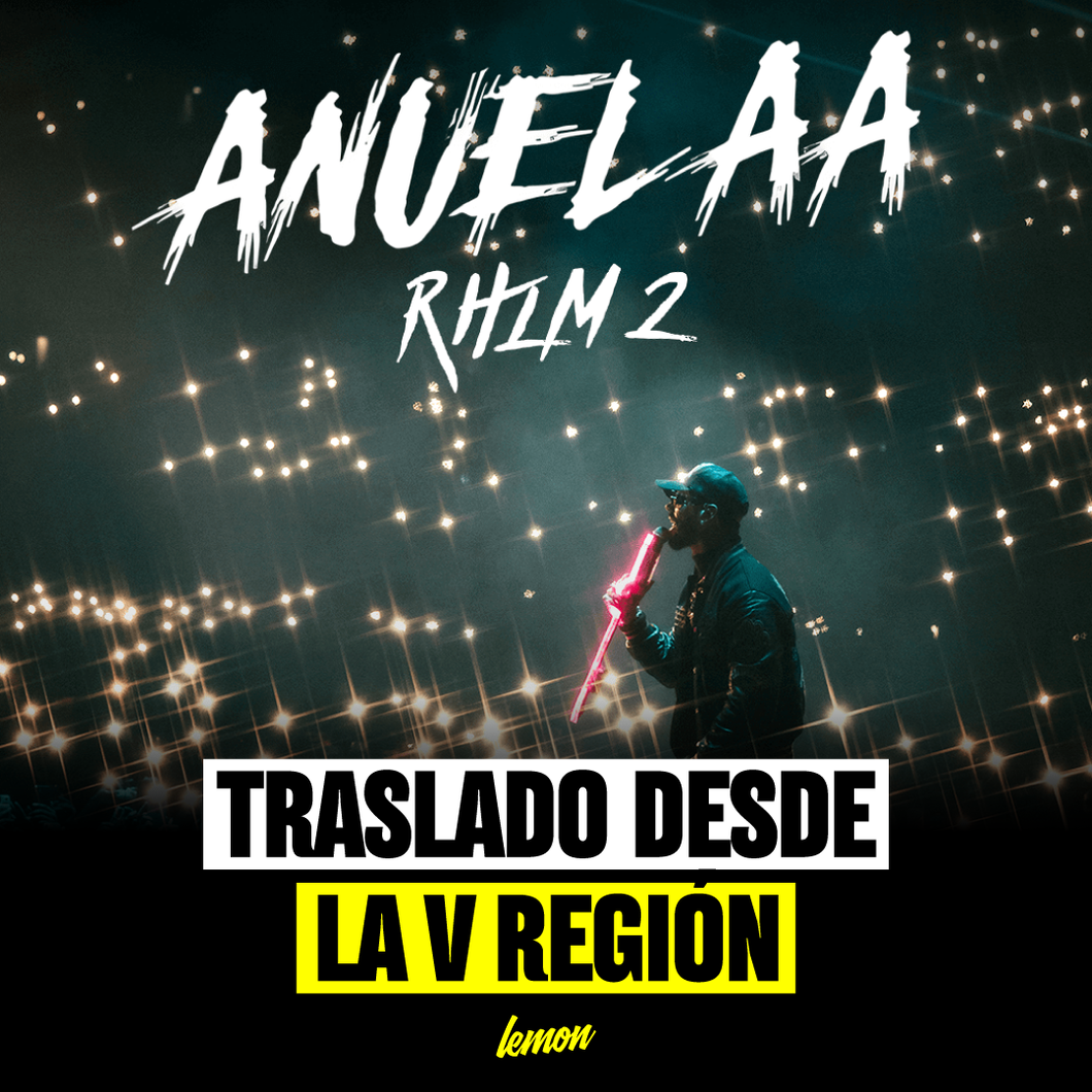 Traslado ida y vuelta para ANUEL / 18 de Octubre