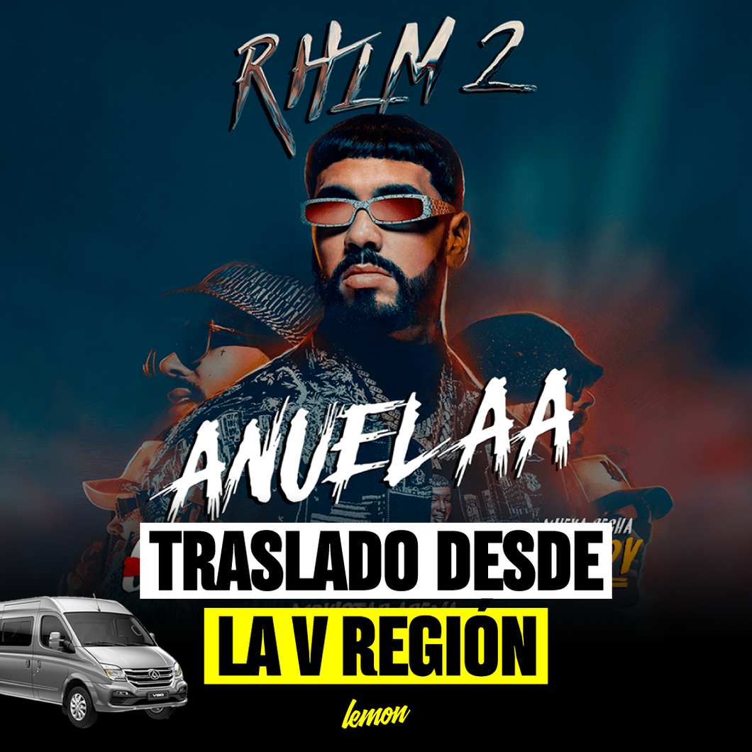 Traslado ida y vuelta para ANUEL AA / 14 de noviembre