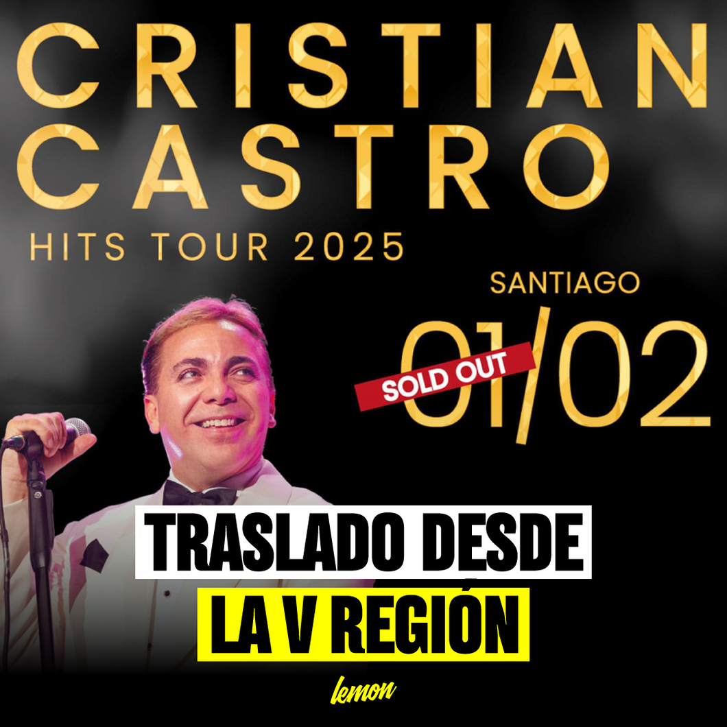 Traslado ida y vuelta para CRISTIAN CASTRO / 1 y 2 de Diciembre