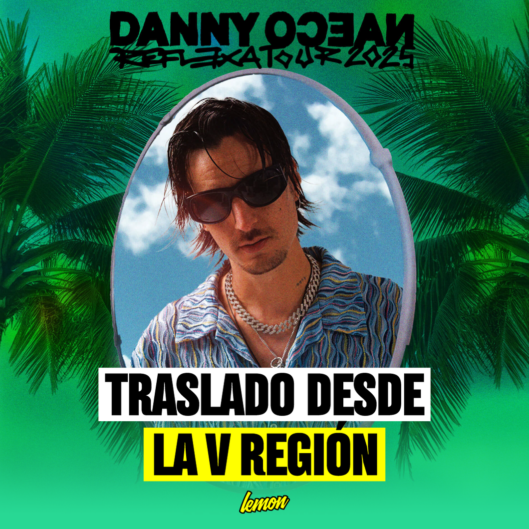 Traslado ida y vuelta para DANNY OCEAN / 25 de Septiembre