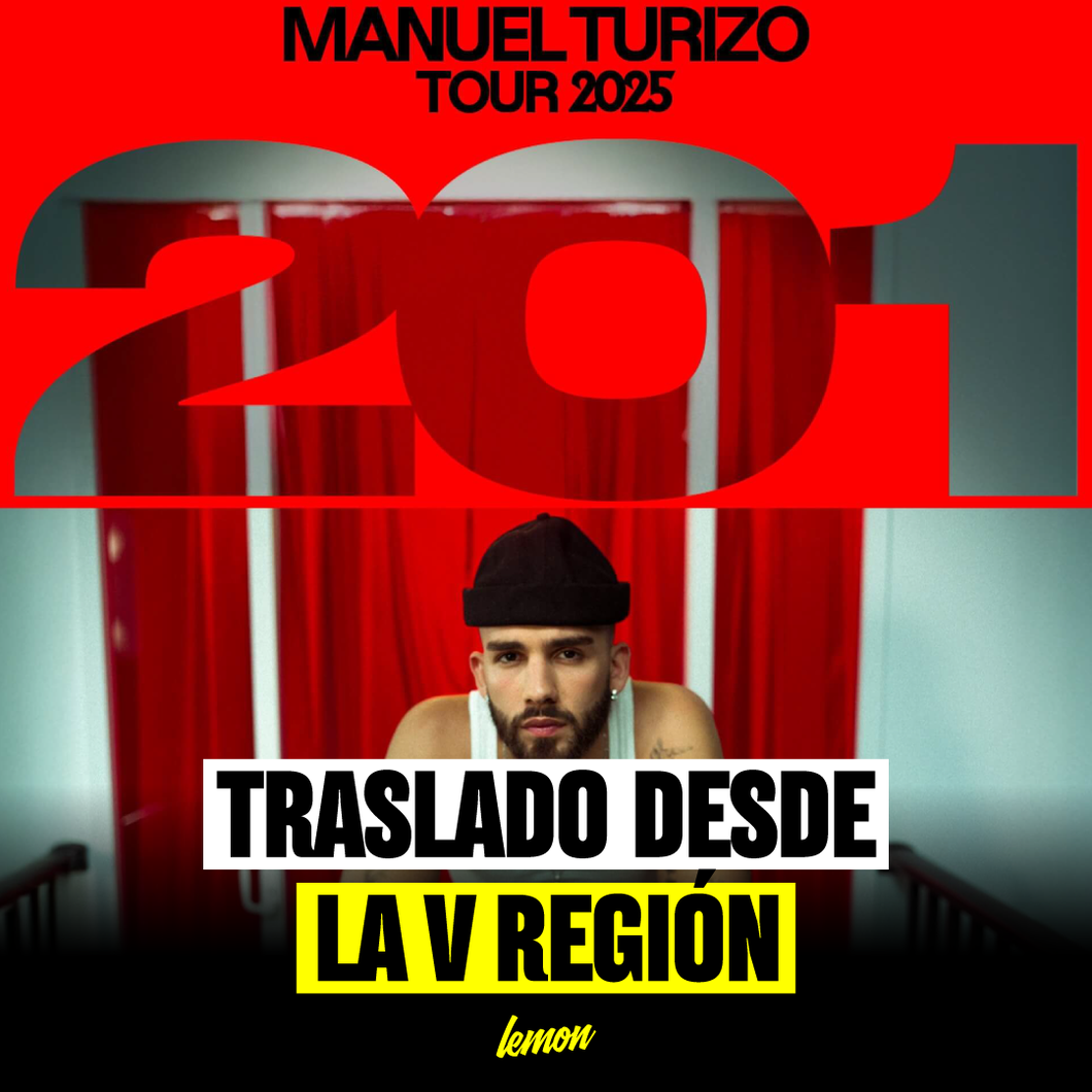 Traslado ida y vuelta para MANUEL TURIZO / 14 de Agosto