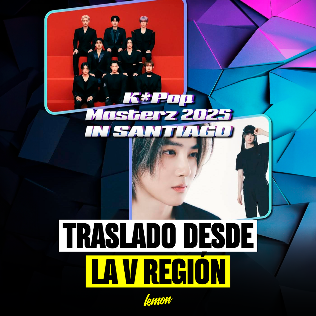 Traslado ida y vuelta para KPOP MASTERZ 2025 / 15 de mayo