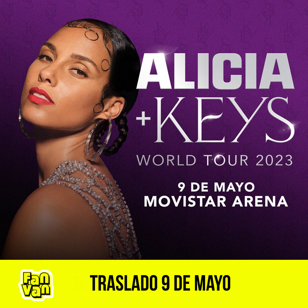 Traslado ida y vuelta para ALICIA KEYS / 9 de mayo