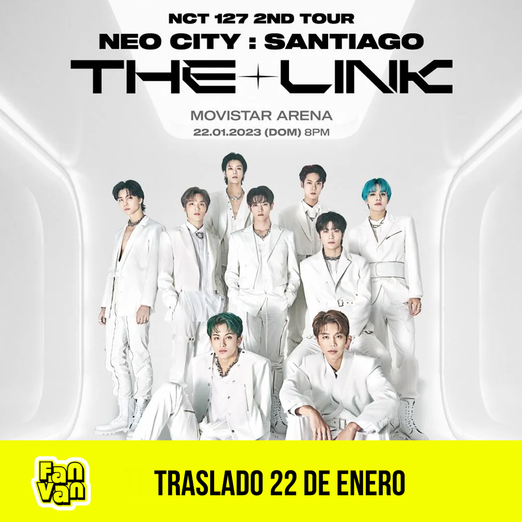 Traslado ida y vuelta para Concierto NCT 127 / 22 de enero